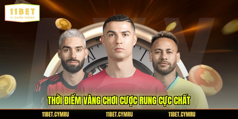 Thời điểm vàng chơi cược rung cực chất